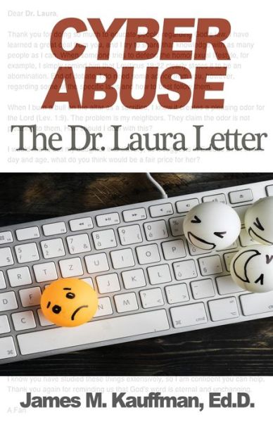 Cover for James M Kauffman · Cyber Abuse: The Dr. Laura Letter (Paperback Book) (2020)