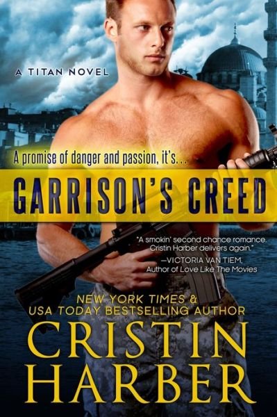 Cover for Cristin Harber · Garrison's Creed (Paperback Book) (2013)