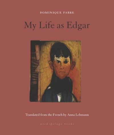 Cover for Dominique Fabre · My Life as Edgar (Paperback Book) (2023)