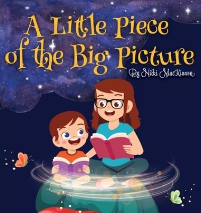 Cover for Nicki MacKinnon · Little Piece of the Big Picture (Book) (2022)