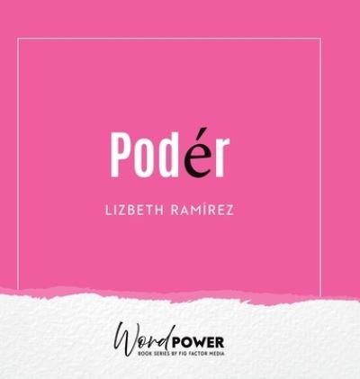 Cover for Lizbeth Ramirez · Poder (Book) (2022)