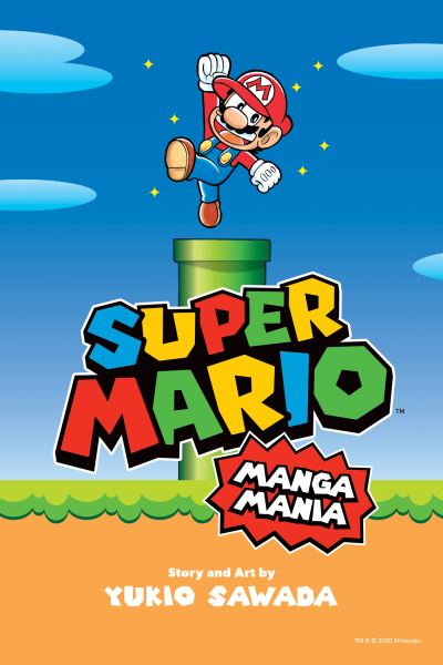 Cover for Yukio Sawada · Super Mario Manga Mania (Paperback Book) (2021)