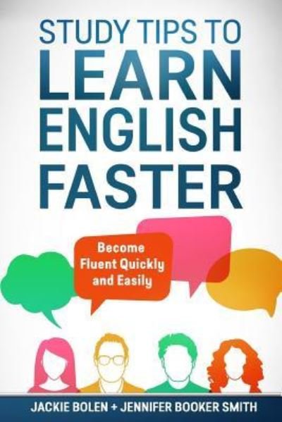 Cover for Jennifer Booker Smith · Study Tips to Learn English Faster (Paperback Book) (2017)