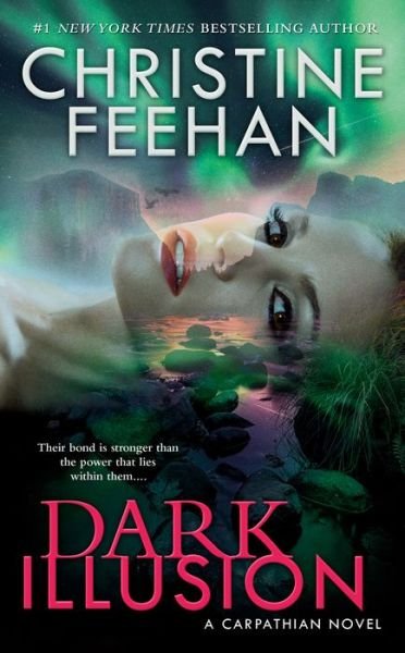 Cover for Christine Feehan · Dark Illusion - A Carpathian Novel (Paperback Book) (2020)