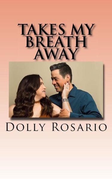 Cover for Dolly Rosario · Takes My Breath Away (Paperback Book) (2018)