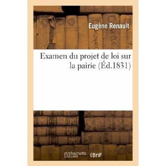 Cover for Renault-e · Examen Du Projet De Loi Sur La Pairie (Paperback Book) [French edition] (2013)