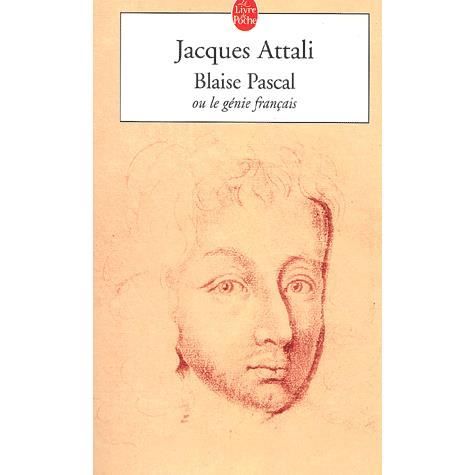 Blaise Pascal ou Le genie francais - Jacques Attali - Kirjat - Le Livre de poche - 9782253153481 - keskiviikko 29. tammikuuta 2003