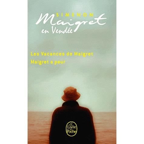 Cover for Georges Simenon · Maigret En Vendee (Les Vacances De Maigret + Maigret a Peur) (Pocketbok) (2012)