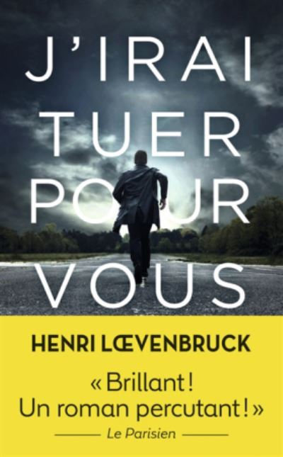 Cover for Henri Loevenbruck · J'irai tuer pour vous (Paperback Book) (2019)