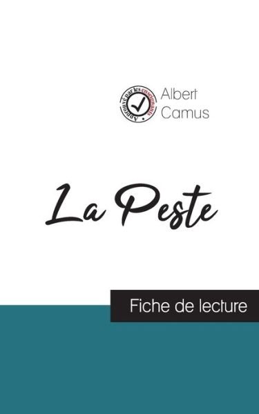 La Peste de Albert Camus (fiche de lecture et analyse complete de l'oeuvre) - Albert Camus - Books - Comprendre La Litterature - 9782759312481 - August 9, 2021