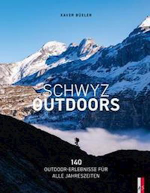 Cover for Xaver Büeler · Schwyz Outdoors (Bok) (2022)