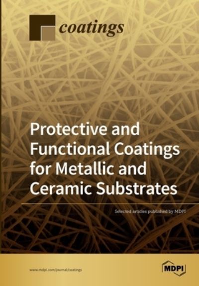 Cover for Cecilia Bartuli · Protective and Functional Coatings for Metallic and Ceramic Substrates (Paperback Book) (2020)