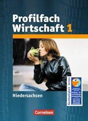 Arbeit / Wirtschaft  1. Profil Wirtschaft. Schülerbuch. Sekundarstufe I Niedersachsen - Rainer Worm - Kirjat - Cornelsen Verlag GmbH - 9783060651481 - torstai 2. helmikuuta 2012