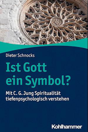 Cover for Dieter Schnocks · Ist Gott ein Symbol? (Book) (2023)