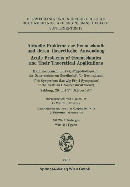 Cover for L Muller · Aktuelle Probleme Der Geomechanik Und Deren Theoretische Anwendung / Acute Problems of Geomechanics and Their Theoretical Applications: XVII. Kolloquium (Ludwig-Foppl-Kolloquium) Der Osterreichischen Gesellschaft Fur Geomechanik / 17th Symposium (Ludwig-F (Paperback Book) [1968 edition] (1968)