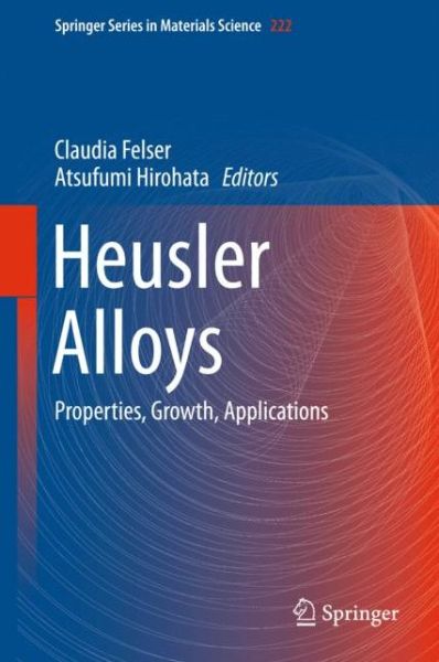 Heusler Alloys: Properties, Growth, Applications - Springer Series in Materials Science (Inbunden Bok) [1st ed. 2016 edition] (2015)