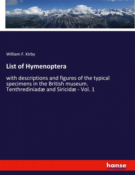 List of Hymenoptera - Kirby - Books -  - 9783337951481 - July 13, 2020