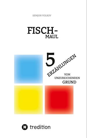 Cover for Semjon Volkov · Fischmaul (Book) (2022)
