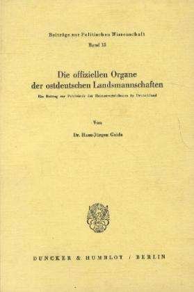 Cover for Gaida · Die offiziellen Organe der ostdeu (Bok) (1973)