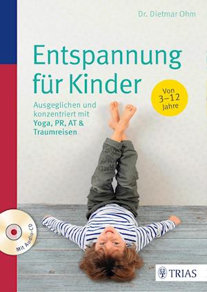 Cover for Dietmar Ohm · Entspannung für Kinder (Paperback Book) (2017)