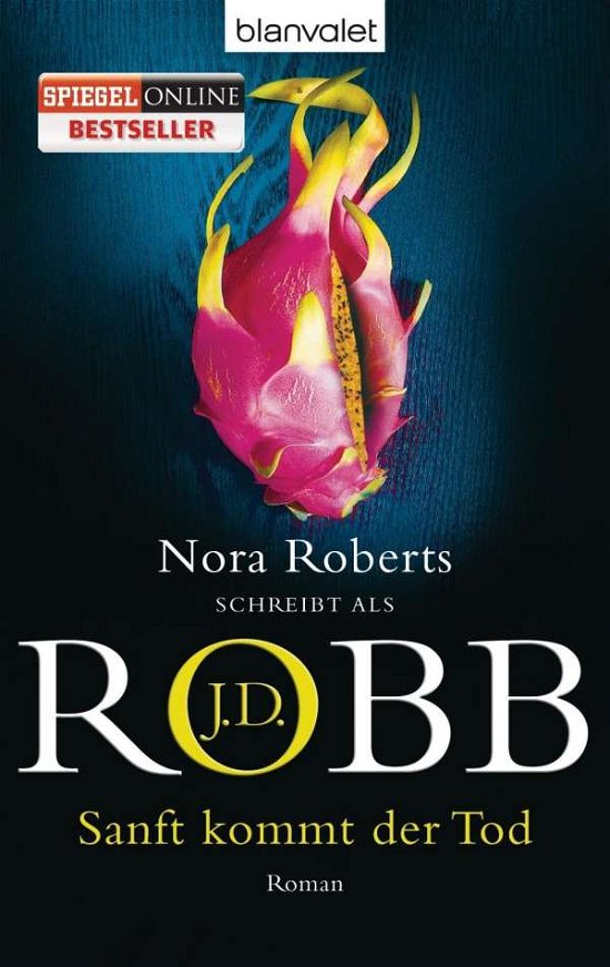 Cover for J.d. Robb · Sanft kommt der Tod (Paperback Bog) (2013)