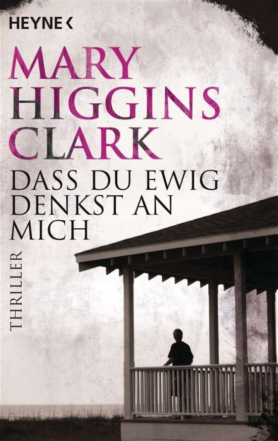 Cover for Mary Higgins Clark · Heyne.09096 Clark.Daß du ewig denkst (Bog)