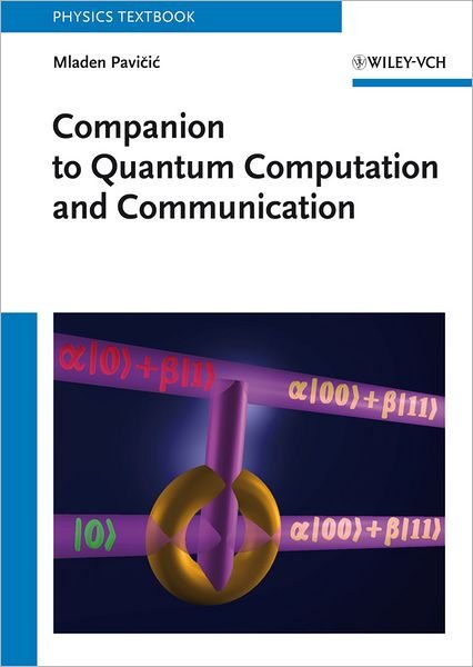Cover for Mladen Pavicic · Companion to Quantum Computation and Communication (Pocketbok) (2013)