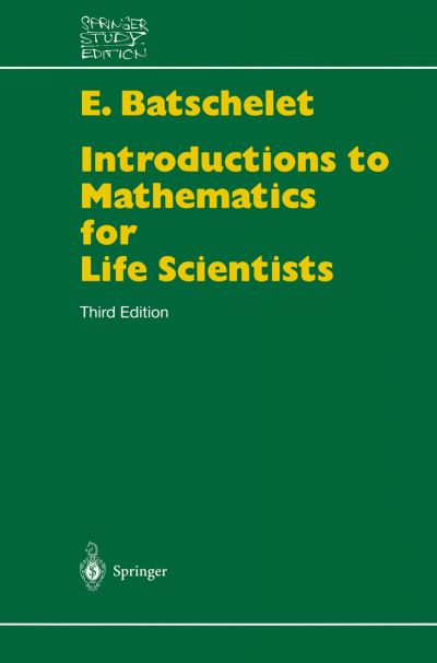 Cover for Edward Batschelet · Introduction to Mathematics for Life Scientists - Springer Study Edition (Paperback Book) [3rd Ed. 1979 edition] (1979)