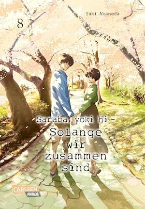 Cover for Yoki Hi Saraba · Solange Wir Zusammen Sind Bd08 (Book)
