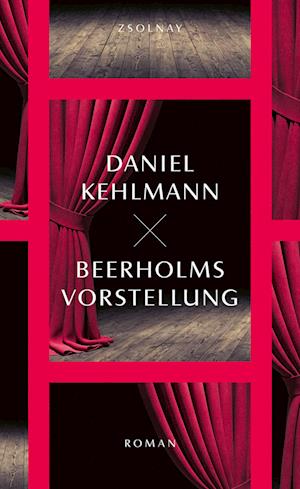 Cover for Daniel Kehlmann · Beerholms Vorstellung (Book) (2025)