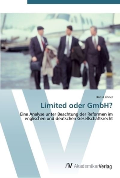 Cover for Lehner · Limited oder GmbH? (Book) (2012)