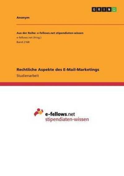 Cover for Anonym · Rechtliche Aspekte des E-Mail-Ma (Buch) (2016)