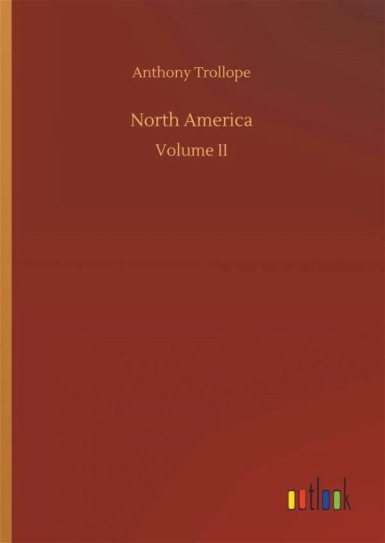 Cover for Anthony Trollope · North America (Innbunden bok) (2018)