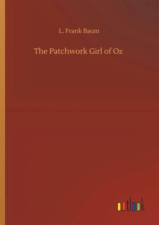 Cover for Baum · The Patchwork Girl of Oz (Bok) (2019)