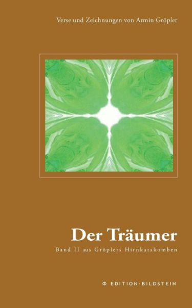 Cover for Armin Groepler · Der Träumer (Paperback Book) [German edition] (2014)