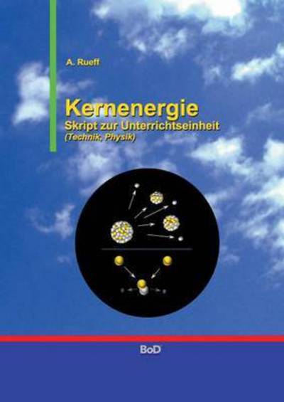 Cover for Andreas Rueff · Kernenergie (Paperback Book) (2021)