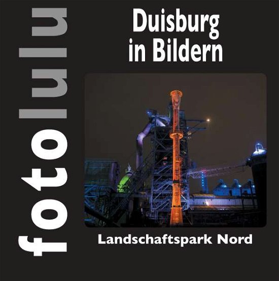 Cover for Fotolulu · Duisburg in Bildern (Book)