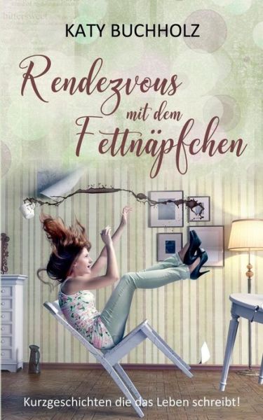 Cover for Buchholz · Rendezvous mit dem Fettnäpfche (Book) (2019)