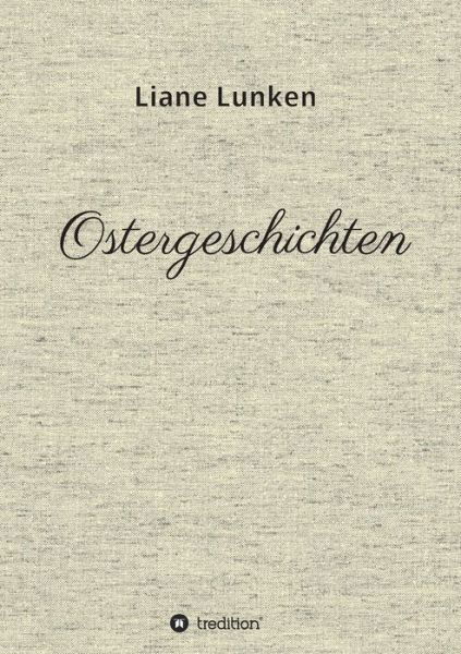 Cover for Lunken · Ostergeschichten (Bog) (2018)
