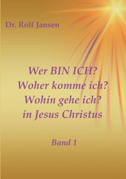 Cover for Jansen · Wer BIN ICH? Woher komme ich? Wo (Book) (2018)