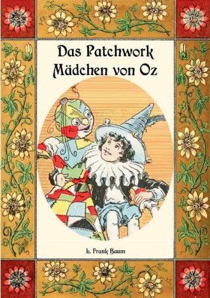 Cover for Baum · Das Patchwork-Mädchen von Oz - Die (Bok) (2018)