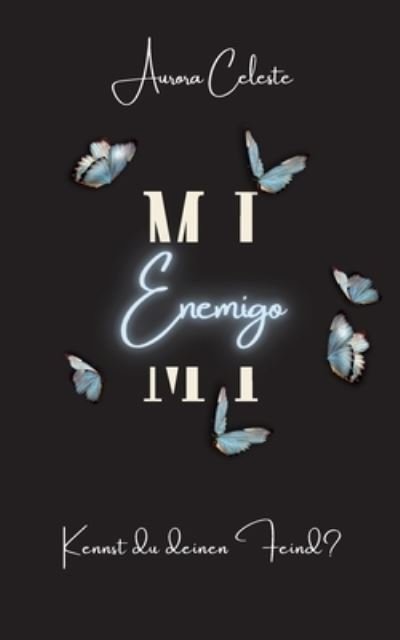 Cover for Aurora Celeste · Mi Enemigo (Book) (2022)