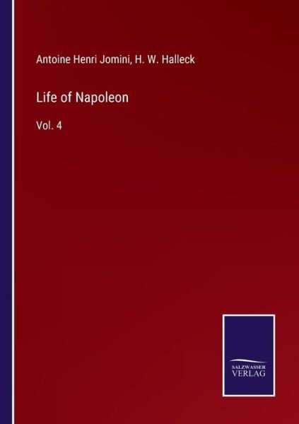 Cover for H W Halleck · Life of Napoleon (Paperback Book) (2022)
