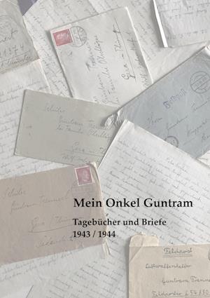 Cover for Geb. Trennert Boelitz · Mein Onkel Guntram (Hardcover Book) (2021)