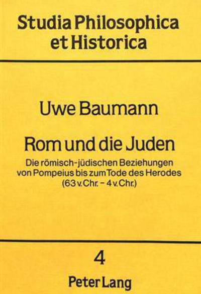 Cover for Uwe Baumann · Rom und die Juden (Book) [2., unvera?nderte Aufl. edition] (1986)