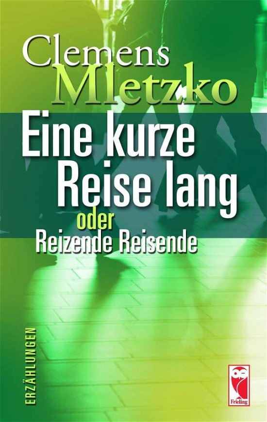 Cover for Mletzko · Eine kurze Reise lang oder Reiz (Book)