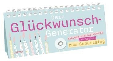 Cover for Lappan Verlag · Dein Glückwunsch-Generator zum Geburtstag (Book) (2024)