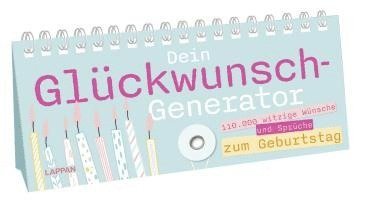 Dein Glückwunsch-Generator zum Geburtstag - Lappan Verlag - Books - Lappan - 9783830364481 - August 29, 2024