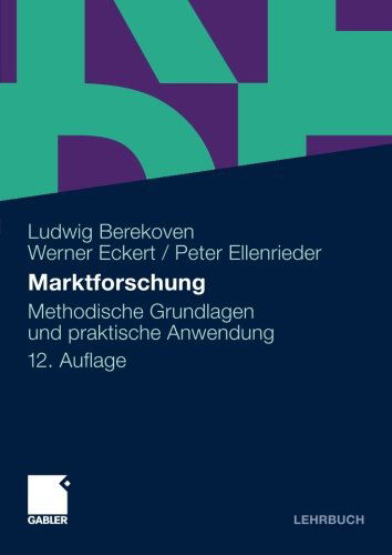 Cover for Ludwig Berekoven · Marktforschung: Methodische Grundlagen Und Praktische Anwendung (Paperback Bog) [12th 12., Uberarb. U. Erw. Aufl. 2009 edition] (2009)