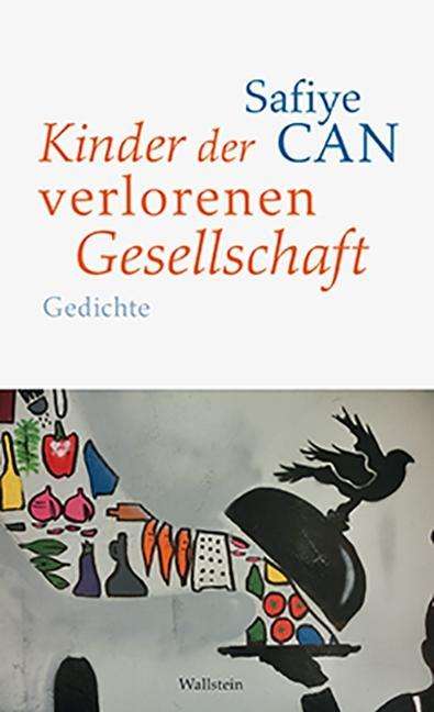 Kinder der verlorenen Gesellschaft - Can - Books -  - 9783835330481 - 